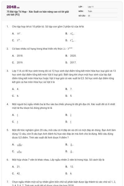 75 Bài tập Tổ Hợp - Xác Suất cơ bản nâng cao có lời giải chi tiết (P2)