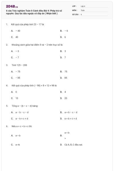 6 câu Trắc nghiệm Toán 6 Cánh diều Bài 4: Phép trừ số nguyên. Quy tắc dấu ngoặc có đáp án ( Nhận biết )