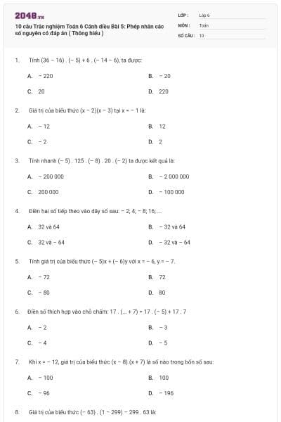 10 câu Trắc nghiệm Toán 6 Cánh diều Bài 5: Phép nhân các số nguyên có đáp án ( Thông hiểu )