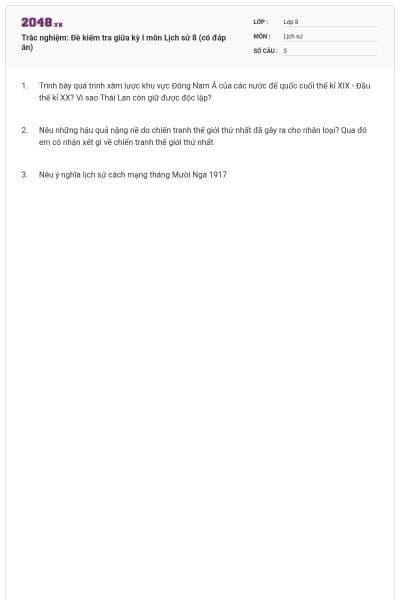 Trắc nghiệm: Đề kiểm tra giữa kỳ I môn Lịch sử 8 (có đáp án)