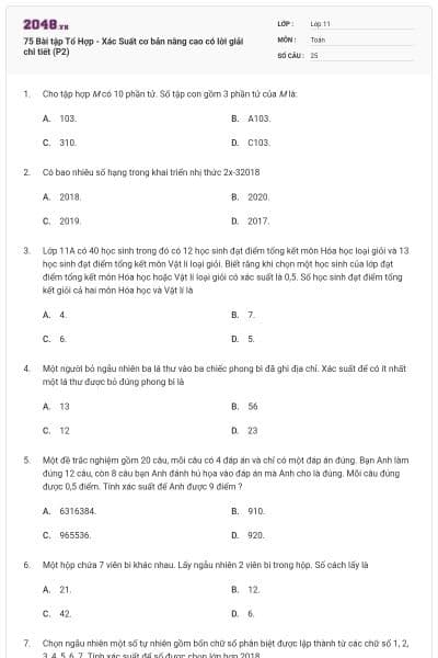 75 Bài tập Tổ Hợp - Xác Suất cơ bản nâng cao có lời giải chi tiết (P2)