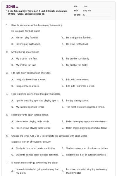15 câu Trắc nghiệm Tiếng Anh 6 Unit 8: Sports and games - Writing - Global Success có đáp án