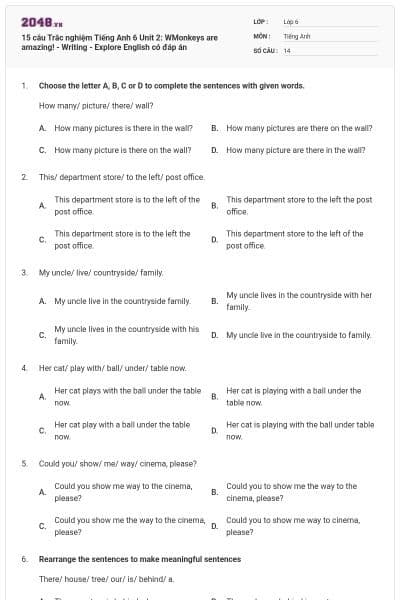 15 câu Trắc nghiệm Tiếng Anh 6 Unit 2: WMonkeys are amazing! - Writing - Explore English có đáp án