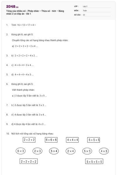 Tổng của nhiều số - Phép nhân – Thừa số - tích – Bảng nhân 2 có đáp án - Đề 1
