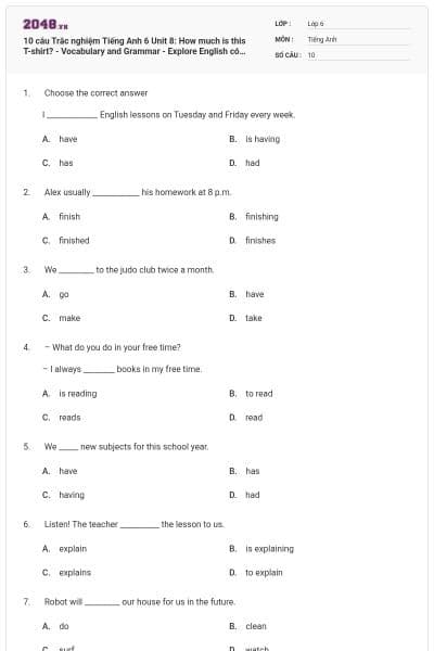 10 câu Trắc nghiệm Tiếng Anh 6 Unit 8: How much is this T-shirt? - Vocabulary and Grammar - Explore English có đáp án