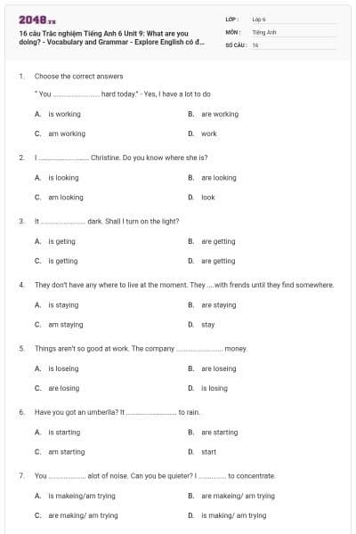 16 câu Trắc nghiệm Tiếng Anh 6 Unit 9: What are you doing? - Vocabulary and Grammar - Explore English có đáp án