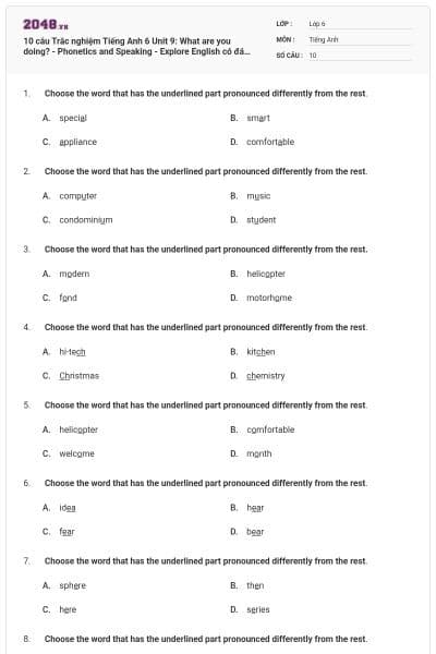 10 câu Trắc nghiệm Tiếng Anh 6 Unit 9: What are you doing? - Phonetics and Speaking - Explore English có đáp án