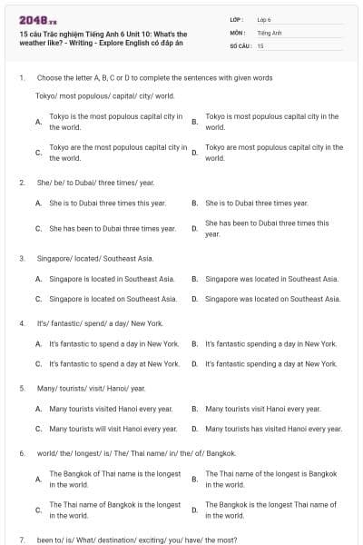 15 câu Trắc nghiệm Tiếng Anh 6 Unit 10: What's the weather like? - Writing - Explore English có đáp án
