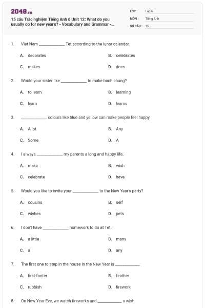 15 câu Trắc nghiệm Tiếng Anh 6 Unit 12: What do you usually do for new year's? - Vocabulary and Grammar - Explore English có đáp án