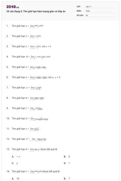 26 câu Dạng 6: Tìm giới hạn hàm lượng giác có đáp án