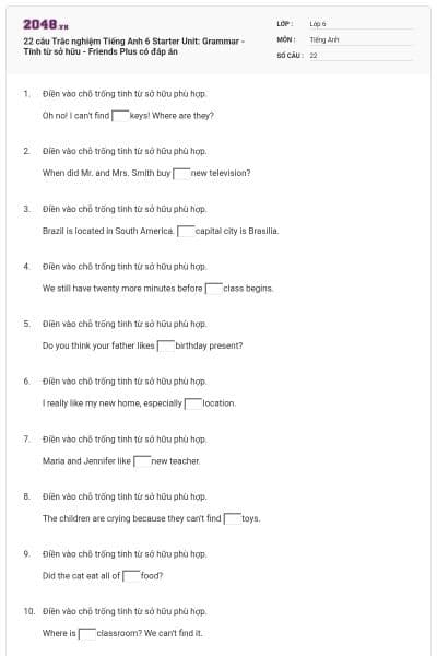 22 câu Trắc nghiệm Tiếng Anh 6 Starter Unit: Grammar - Tính từ sở hữu - Friends Plus có đáp án