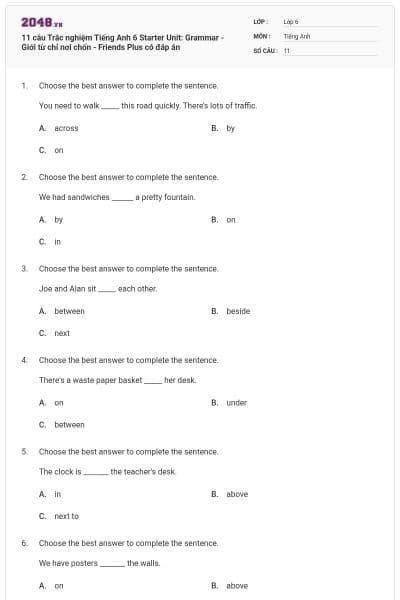 11 câu Trắc nghiệm Tiếng Anh 6 Starter Unit: Grammar - Giới từ chỉ nơi chốn - Friends Plus có đáp án