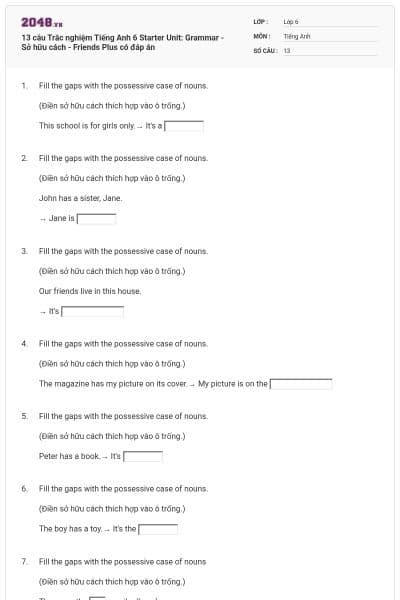 13 câu Trắc nghiệm Tiếng Anh 6 Starter Unit: Grammar - Sở hữu cách - Friends Plus có đáp án