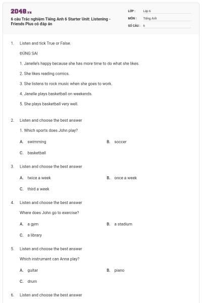 6 câu Trắc nghiệm Tiếng Anh 6 Starter Unit: Listening - Friends Plus có đáp án