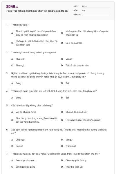 7 câu Trắc nghiệm Thành ngữ Chân trời sáng tạo có đáp án