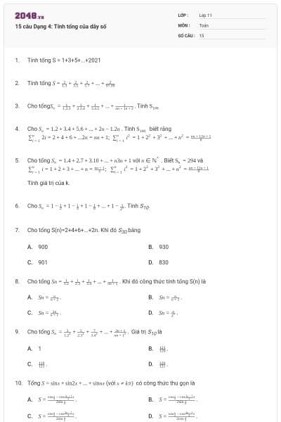 15 câu Dạng 4: Tính tổng của dãy số