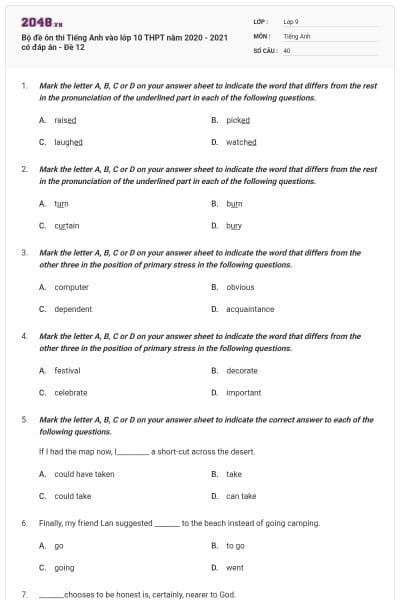 Bộ đề ôn thi Tiếng Anh vào lớp 10 THPT năm 2020 - 2021 có đáp án - Đề 12