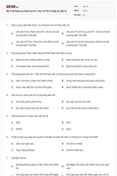 Bộ 2 Đề kiểm tra Giữa học kì 1 Địa 10 CD có đáp án (Đề 2)