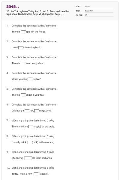15 câu Trắc nghiệm Tiếng Anh 6 Unit 5 : Food and Health -  Ngữ pháp: Danh từ đếm được và không đếm được - Friends Plus có đáp án