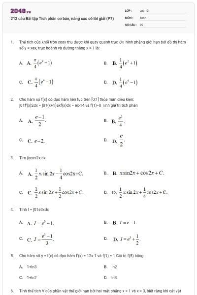 213 câu Bài tập Tích phân cơ bản, nâng cao có lời giải (P7)