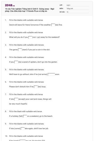 16 câu Trắc nghiệm Tiếng Anh 6 Unit 8 : Going away - Ngữ pháp: Câu điều kiện loại 1  Friends PLus có đáp án