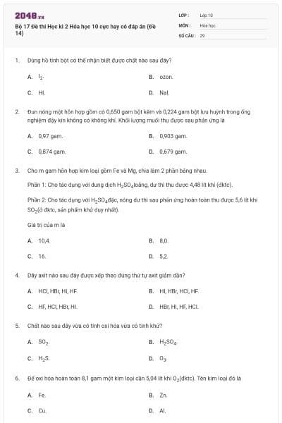 Bộ 17  Đề thi Học kì 2 Hóa học 10 cực hay có đáp án (Đề 14)