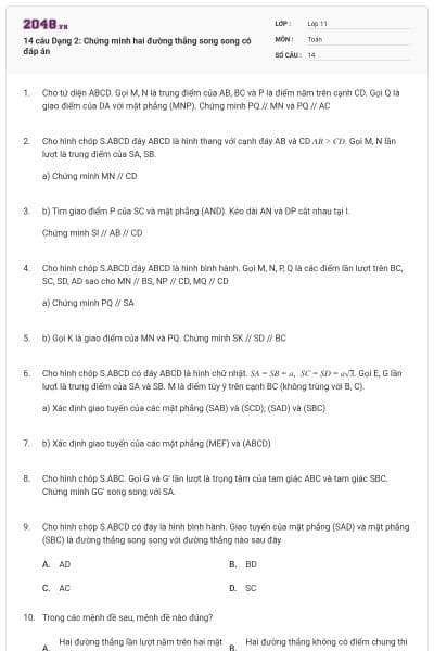 14 câu Dạng 2: Chứng minh hai đường thẳng song song có đáp án