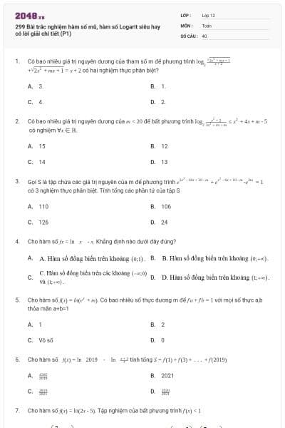 299 Bài trắc nghiệm hàm số mũ, hàm số Logarit siêu hay có lời giải chi tiết (P1)