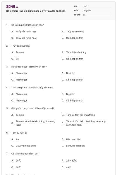 Đề kiểm tra Học kì 2 Công nghệ 7 CTST có đáp án (Đề 2)