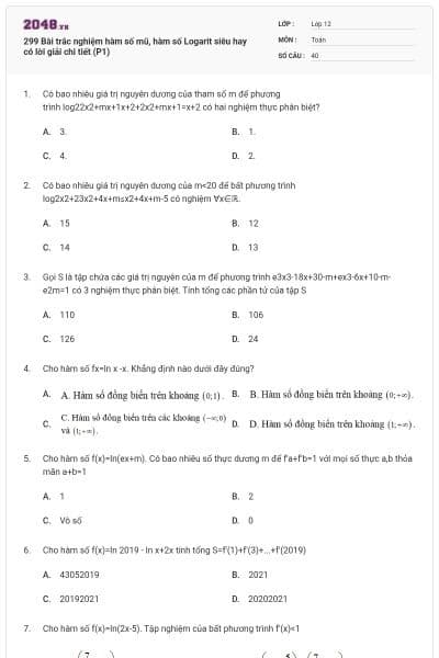 299 Bài trắc nghiệm hàm số mũ, hàm số Logarit siêu hay có lời giải chi tiết (P1)