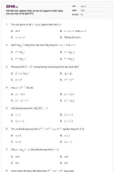 255 Bài trắc nghiệm Hàm số mũ và Logarit cơ bản nâng cao cực hay có lời giải (P1)