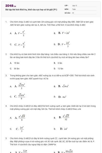 Bài tập thể tích Khối trụ, khối cầu cực hay có lời giải (P1)