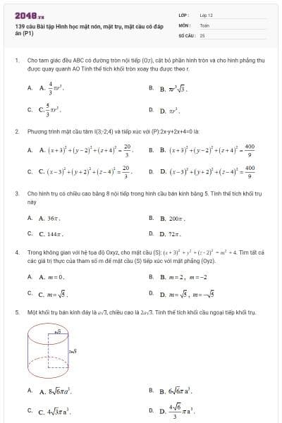 139 câu Bài tập Hình học mặt nón, mặt trụ, mặt cầu có đáp án (P1)