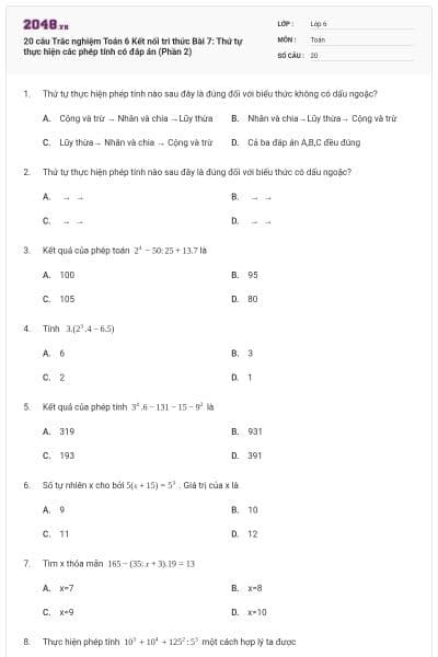 20 câu Trắc nghiệm Toán 6 Kết nối tri thức Bài 7: Thứ tự thực hiện các phép tính có đáp án (Phần 2)