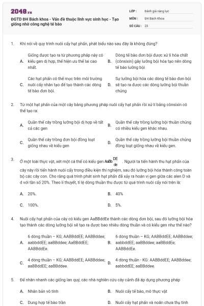 ĐGTD ĐH Bách khoa - Vấn đề thuộc lĩnh vực sinh học - Tạo giống nhờ công nghệ tế bào