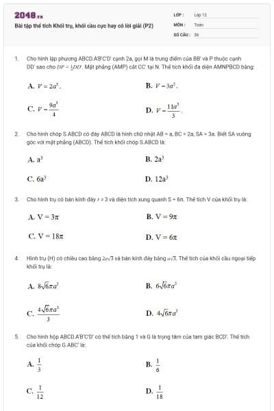 Bài tập thể tích Khối trụ, khối cầu cực hay có lời giải (P2)