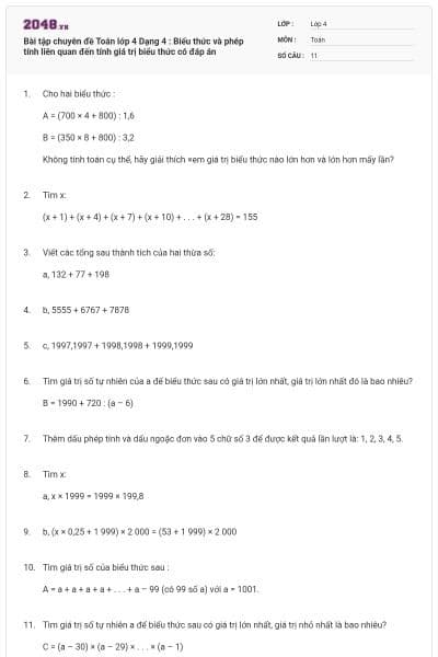 Bài tập chuyên đề Toán lớp 4 Dạng 4 : Biểu thức và phép tính liên quan đến tính giá trị biểu thức có đáp án