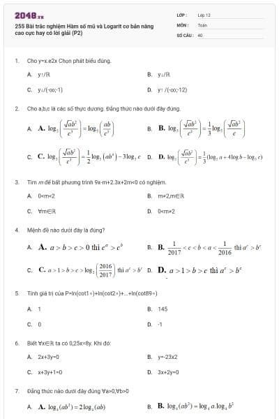 255 Bài trắc nghiệm Hàm số mũ và Logarit cơ bản nâng cao cực hay có lời giải (P2)