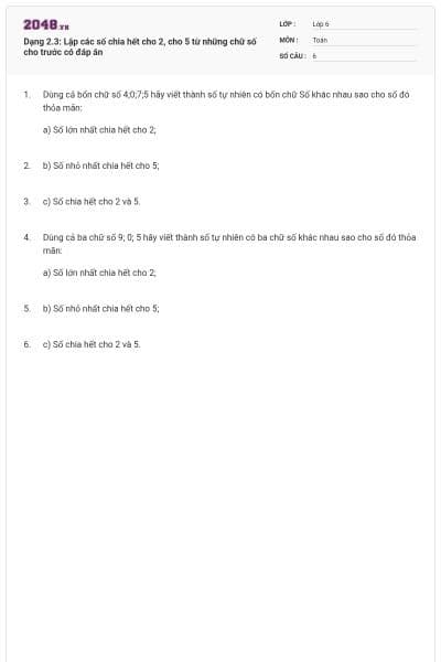 Dạng 2.3: Lập các số chia hết cho 2, cho 5 từ những chữ số cho trước có đáp án