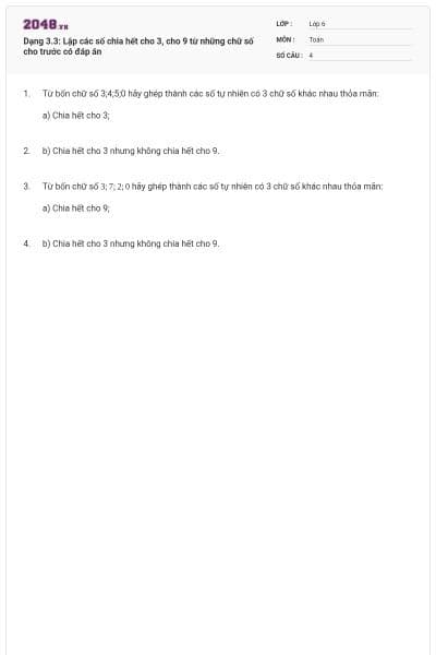 Dạng 3.3: Lập các số chia hết cho 3, cho 9 từ những chữ số cho trước có đáp án