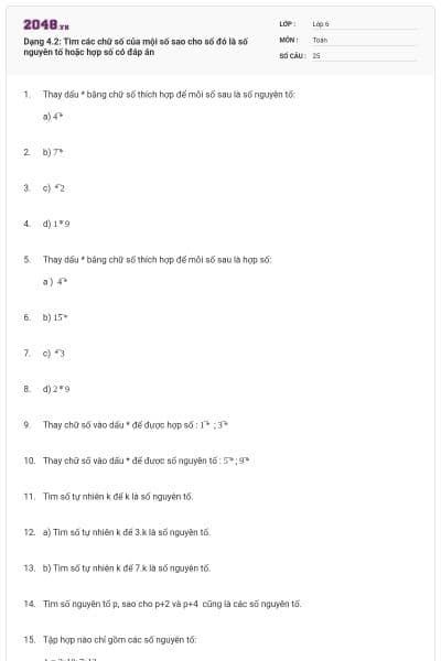 Dạng 4.2: Tìm các chữ số của mội số sao cho số đó là số nguyên tố hoặc hợp số có đáp án