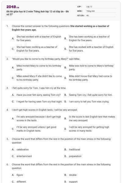 Đề thi giữa học kì 2 môn Tiếng Anh lớp 12 có đáp án - Đề số 37
