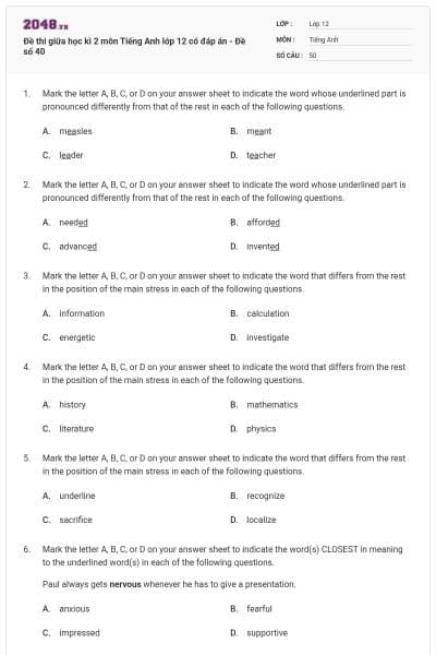 Đề thi giữa học kì 2 môn Tiếng Anh lớp 12 có đáp án - Đề số 40