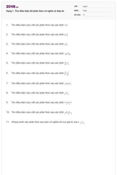 Dạng 1. Tìm điều kiện để phân thức có nghĩa có đáp án