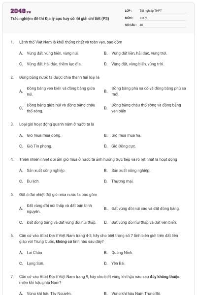 Trắc nghiệm đề thi Địa lý cực hay có lời giải chi tiết (P3)
