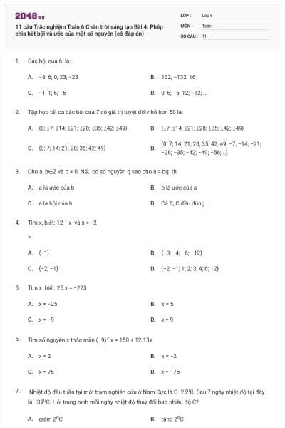 11 câu Trắc nghiệm Toán 6 Chân trời sáng tạo Bài 4: Phép chia hết bội và ước của một số nguyên (có đáp án)