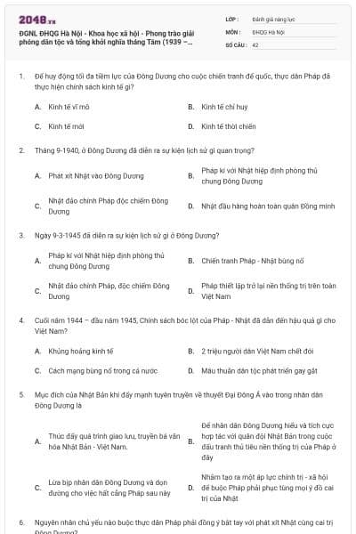 ĐGNL ĐHQG Hà Nội - Khoa học xã hội - Phong trào giải phóng dân tộc và tổng khởi nghĩa tháng Tám (1939 – 1945)