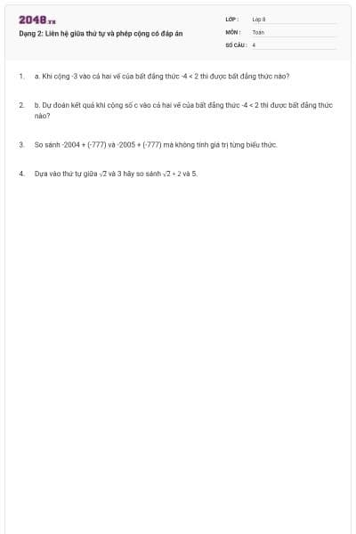 Dạng 2: Liên hệ giữa thứ tự và phép cộng có đáp án