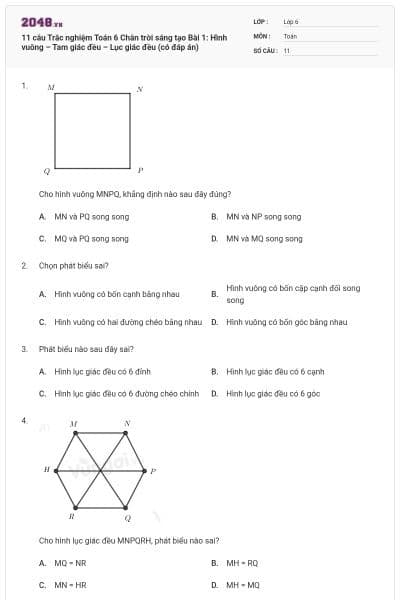 11 câu Trắc nghiệm Toán 6 Chân trời sáng tạo Bài 1: Hình vuông – Tam giác đều – Lục giác đều (có đáp án)