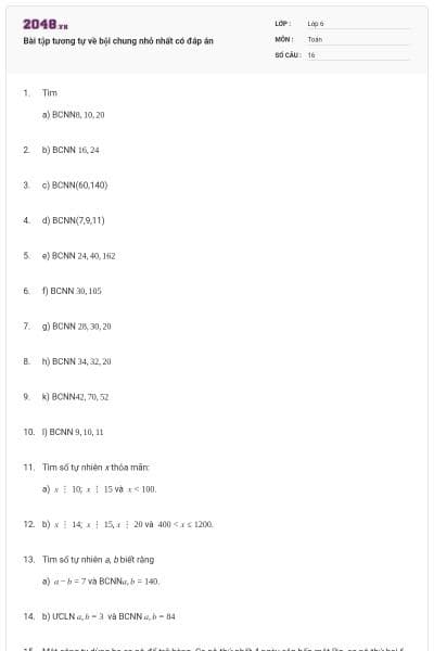 Bài tập tương tự về bội chung nhỏ nhất có đáp án